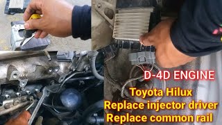 Toyota D4D engineReplace injector driver amp common rail diyboymrbate [upl. by Weinstock]