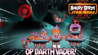 Angry Birds Star Wars II  OP Darth Vader vs All Boss Levels MOD [upl. by Nnaharas282]