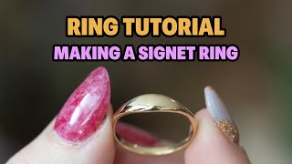 Making a Delicate Signet Ring  Jewelry Tutorial [upl. by Atikaj]