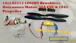 Unboxing A2212 1000KV Brushless Outrunner Motor 30A Build In BEC 2A Brushless ESC amp 1045 Propellers [upl. by Nnaerb507]