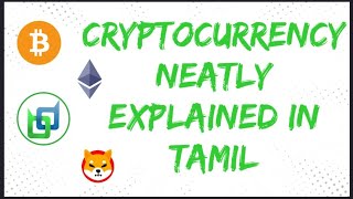 Cryptocurrency Neatly Explained in Tamil [upl. by Sirrep985]