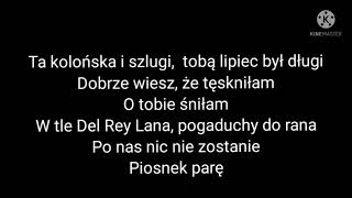 Sanah  quotKolońska i szlugiquot Tekst [upl. by Dowling]