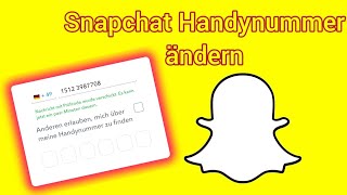 Snapchat Handynummer ändern amp Snapchat Nummer verbergen Anleitung [upl. by Alul]