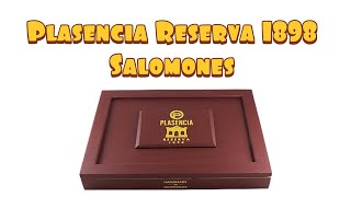 Plasencia Reserva 1898 Salomones [upl. by Ber]