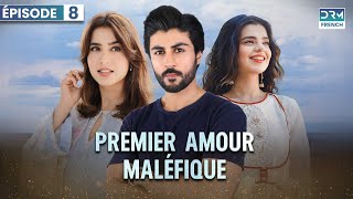 PREMIER AMOUR MALÉFIQUE  Épisode 8  Serie Indienne en Francais  FC6O [upl. by Martainn]