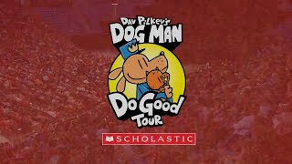 Dav Pilkey’s Dog Man “Do Good” Tour  Official Video [upl. by Nawiat166]