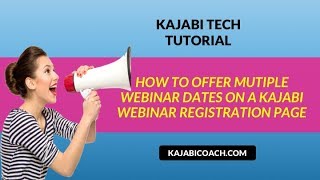 Kajabi Tutorial How to add multiple webinar registration dates to a kajabi webinar page [upl. by Saimon945]