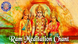 Shri Ram Jai Ram  Ram Meditation Chant With Lyrics  Devotional Ram Mantra [upl. by Press]