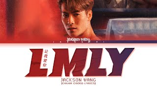 Jackson Wang LMLY Lyrics [upl. by Adnar572]