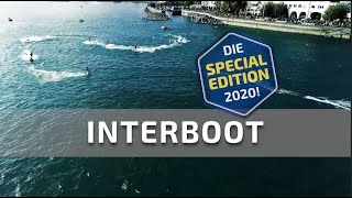 INTERBOOT 2020 Special Edition quotMit Abstand einmaligquot  Jetzt Ticket kaufen [upl. by Sheelagh330]