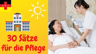 30 Sätze für die Pflegekraft Mobilisation des Patienten  Deutsch lernen [upl. by Alad751]