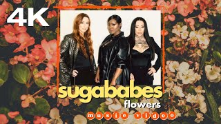 4K Sugababes  Flowers Official Video [upl. by Assillem]