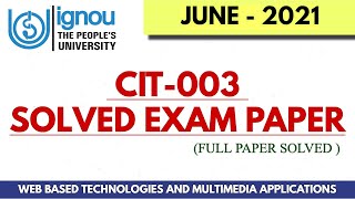 CIT 03 JUNE 2021 PREVIOUS YEAR SOLVED EXAM PAPER [upl. by Notsrik]