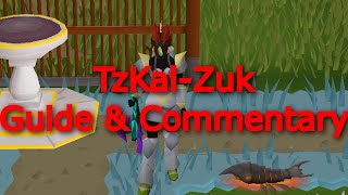 Osrs Zuk Guide With Live Commentary Tips and Tricks [upl. by Procter]