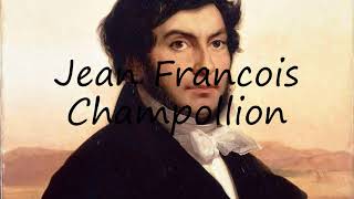 How to Pronounce Jean Francois Champollion [upl. by Yarrum]