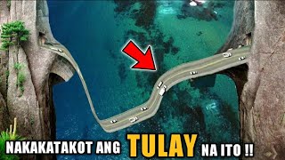 10 PINAKA NAKAKATAKOT NA TULAY SA BUONG MUNDO [upl. by Acissehc]