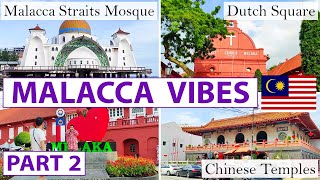 MALACCA MELAKA Walking Tour Malaysia 🇲🇾 Part 2  UNESCO Heritage City [upl. by Theodoric]