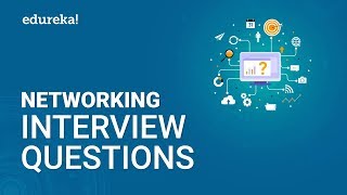 Top 50 Networking Interview Questions and Answers  Networking Interview Preparation  Edureka [upl. by Akirre720]