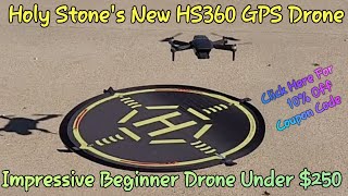 Holy Stone HS360 GPS Drone Complete Review Unboxing Setup amp Test Flight drones holystone fun [upl. by Arianie557]