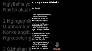 Nxa ngimbona uMsindisi with lyrics amagama okuhlabelela 55 [upl. by Beyer]