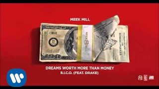 Meek Mill  RICO Feat Drake Official Audio [upl. by Lorre]