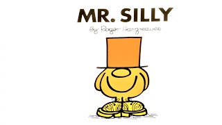 MR SILLY  MR MEN book No 10 Read Aloud Roger Hargreaves book by Books Read Aloud for Kids [upl. by Blas]