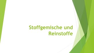 Chemie Stoffgemenge und Reinstoffe einfach und kurz erklärt [upl. by Claresta]