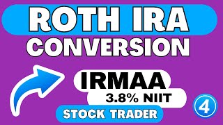 Roth IRA Conversion Part 4 2024 Tax Planning Strategies  IRMAA amp Stock Trading [upl. by Huberty]