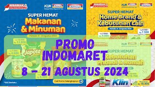 Promo Katalog Indomaret Terbaru 8  21 Agustus 2024  Katalog dua mingguan Indomaret [upl. by Griggs]