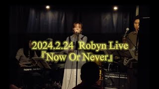 2024224 Robyn Live『Now Or Never』 [upl. by Nathaniel]