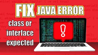 How to Fix Java Error  class interface or enum expected  Error in Java  Java Tutorial [upl. by Pepito]