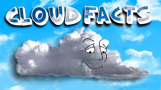 Cloud Facts [upl. by Nosydam]