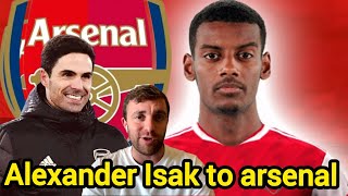 BREAKING 🚨 Alexander Isak to arsenal January transfer window  Fabrizio BBC amp teamtalk confirmed 👌👍 [upl. by Aidua161]