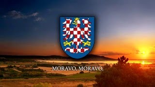 Anthem of Moravia  quotMoravo Moravoquot [upl. by Stanway]