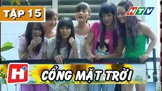 Cổng Mặt Trời  Tập 15  Top Phim Tình Cảm Việt Nam Hay [upl. by Ibocaj73]