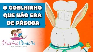 O Coelhinho que não era de Páscoa  História Contada [upl. by Prissie]