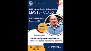 Master Class Ing Andrés Basilio Ramírez y Villa [upl. by Salahi]