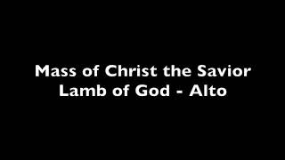 Mass of Christ the Savior Lamb of God Alto [upl. by Christian123]