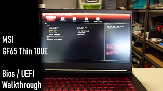 MSI GF65 Thin 10UE Bios Walkthrough [upl. by Charmian]