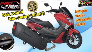 CEK SOUND KNALPOT PROLINER STANDAR RACING NEO SERI  SILENT YAMAHA NMAX  EXHAUST YAMAHA NMAX [upl. by Tterraj]