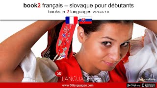 Apprendre le slovaque Un cours de langue pour débutants et de niveau moyen en 100 leçons [upl. by Jutta612]