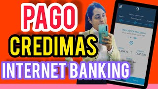 🛑 COMO PAGAR el CREDIMAS con la APP del BANCO  PAGAR el CREDIMAS por INTERNET BANKING BANRESERVAS [upl. by Candie]