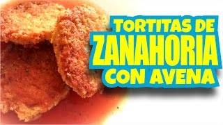 TORTITAS DE AVENA CON ZANAHORIA [upl. by Ardelia]