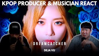 Musicians react amp review ♡ DREAMCATCHER  DEJA VU MV [upl. by Jill317]