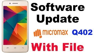 Micromax Q402 Software Update With Tested File And Flashing [upl. by Sallie]