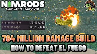 EL FUEGO Is Killable  Build Breakdown amp Tips  NIMRODS GunCraft Survivor [upl. by Aihsenet95]