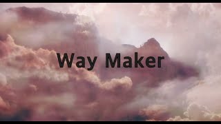 Leeland  Way Maker 1 hourLyrics [upl. by Asle]