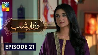 Deewar e Shab Episode 21 HUM TV Drama 2 November 2019 [upl. by Hetty]