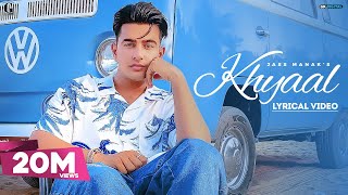 KHYAAL  JASS MANAK Lyrical Video Sharry Nexus  Punjabi Songs  Geet MP3 [upl. by Garda]