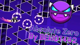 Absolute Zero By BEkID1442  Easy Demon [upl. by Gorman]